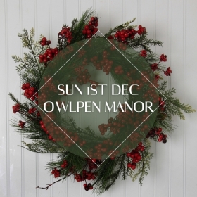 Wreath Workshop: 1st December: Owlpen Manor